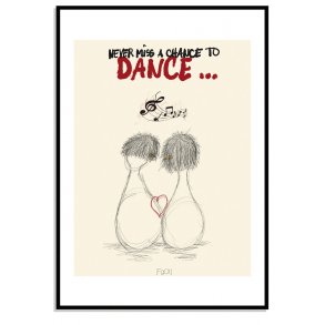 Never miss a chance to dance...