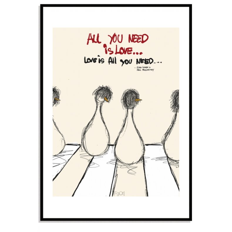All you need is love... love is all you need