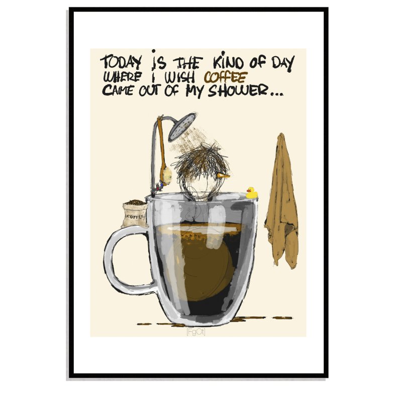 Coffee shower...