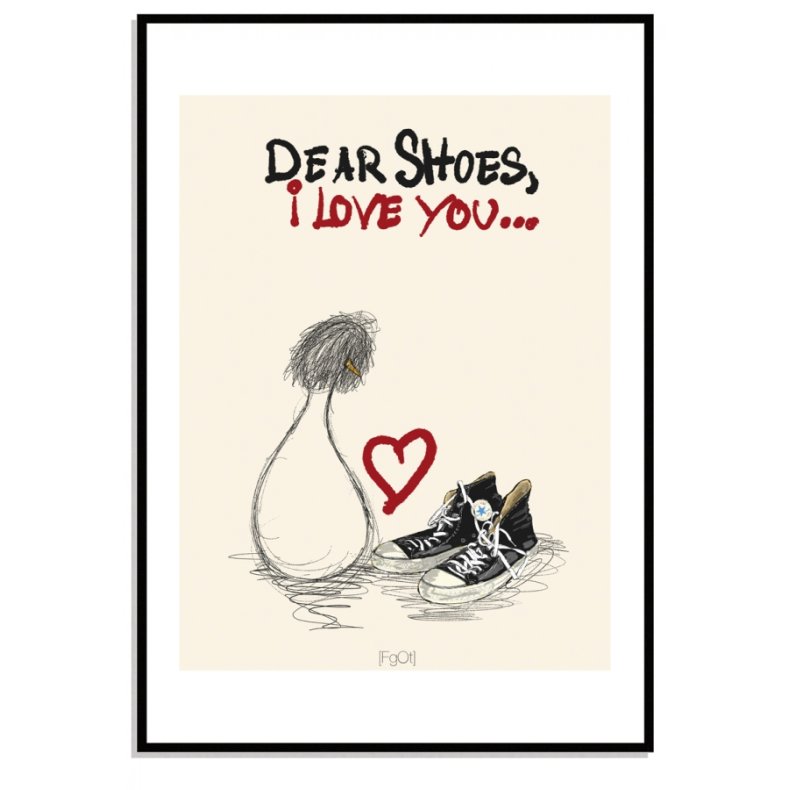 Dear shoes...