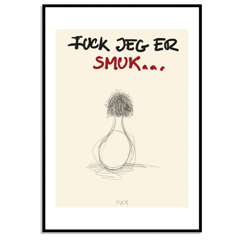 Fuck jeg er smuk...