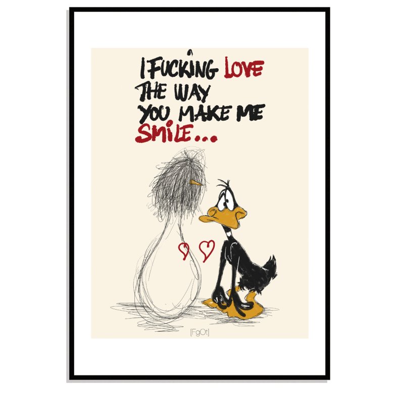 i fucking love the way you make me smile