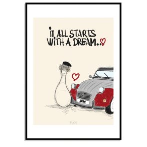 It starts with a dream...