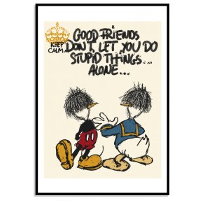 Keep Calm Good friends... 