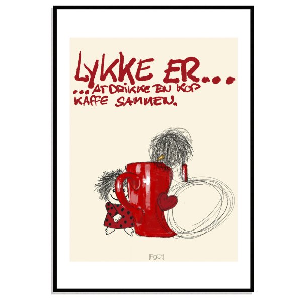 Lykke er at drikke en kop kaffe sammen