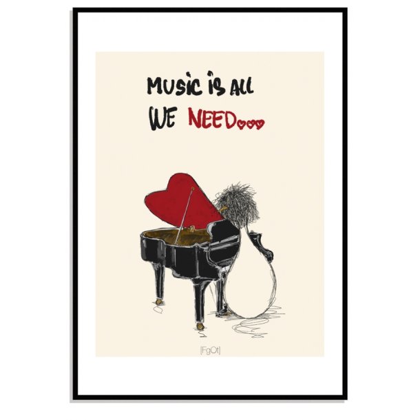 Music is all we need... 