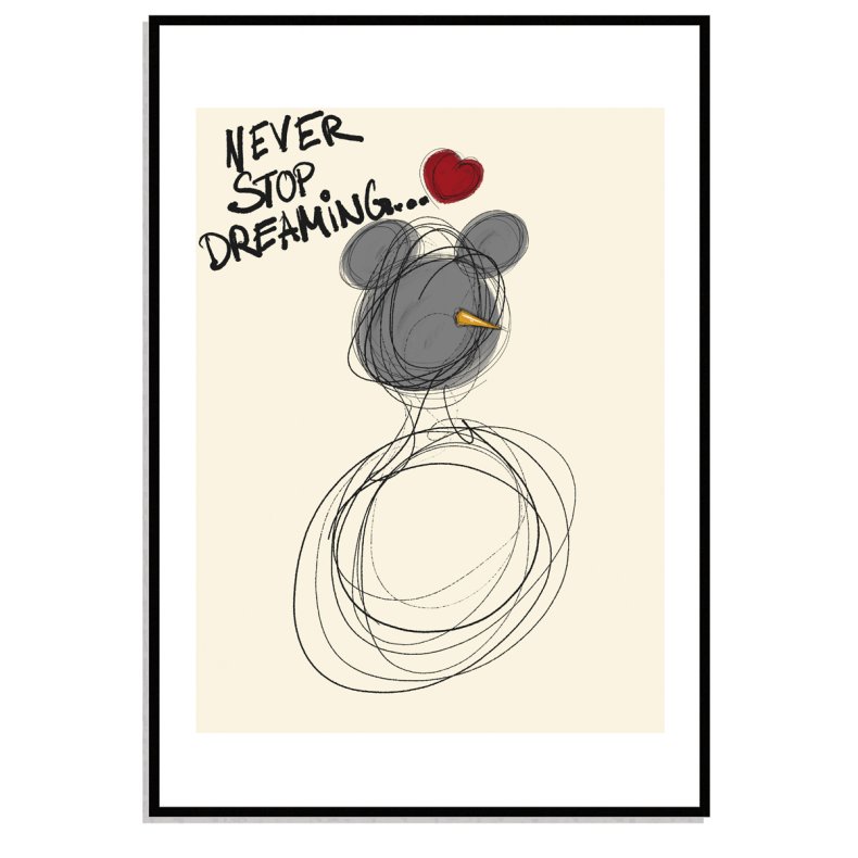 Never stop dreaming