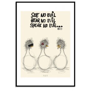 See no evil, hear no evil, speak no evil...