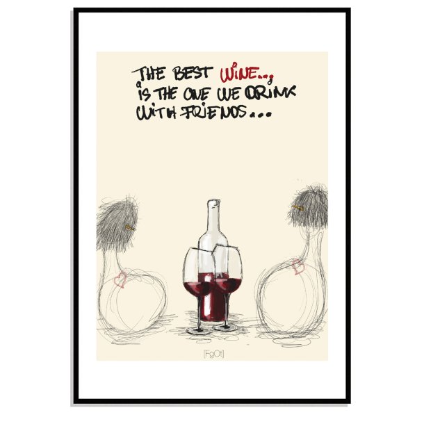 The best wine...