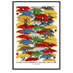 🌂💭 The mind is like an umbrella  it only works when its open ...