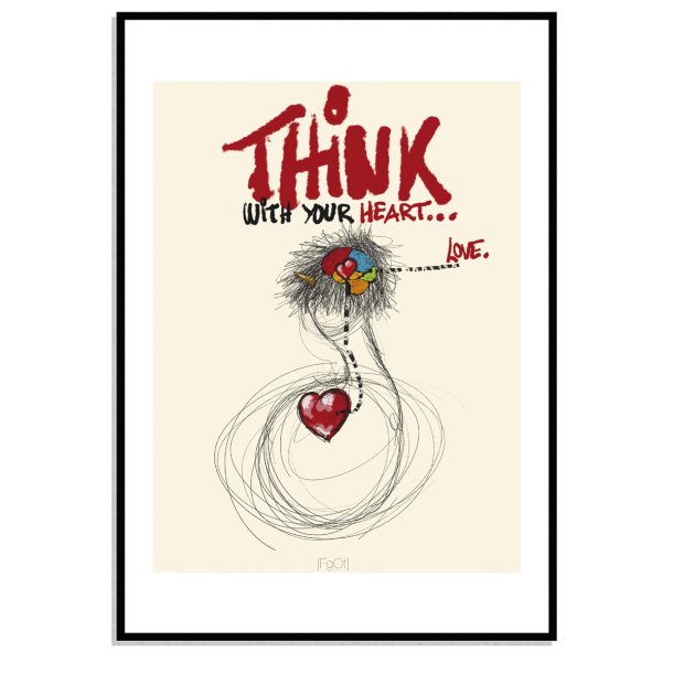 Think with your heart