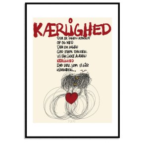 Vi fr ikke anden krlighed end den som vi gir hinanden.