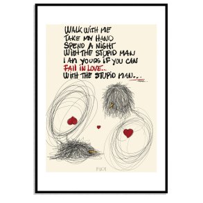 Walk with me... the stupid man