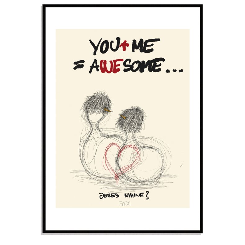 You + me