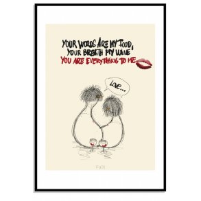 You are everything to me...