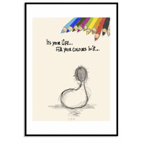 Your Life... Your Colour...